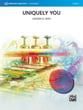 Uniquely You Concert Band sheet music cover